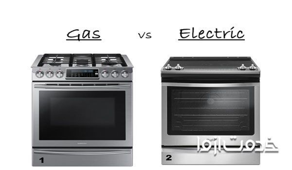 فر برقی یا گازی کدامیک بهتر است؟